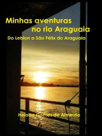 Minhas Aventuras No Rio Araguaia