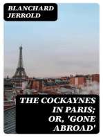 The Cockaynes in Paris; Or, 'Gone abroad'