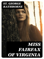 Miss Fairfax of Virginia: A Romance of Love and Adventure Under the Palmettos