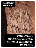 The Story of Nefrekepta, from a Demotic Papyrus
