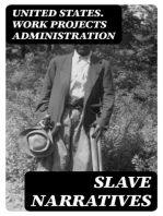 Slave Narratives: A Folk History of Slavery in the United States. From Interviews with Former Slaves / Indiana Narratives