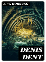 Denis Dent: A Novel