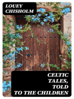 Celtic Tales, Told to the Children