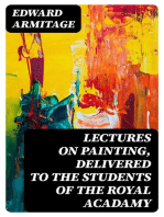 Lectures on Painting, Delivered to the Students of the Royal Acadamy