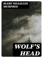 Wolf's Head: 1911