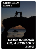 Daisy Brooks; Or, A Perilous Love