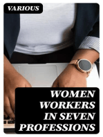Women Workers in Seven Professions: A Survey of Their Economic Conditions and Prospects