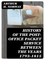 History of the Post-Office Packet Service between the years 1793-1815: Compiled from Records, Chiefly Official