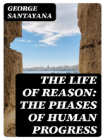 The Life of Reason: The Phases of Human Progress