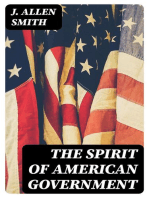 The Spirit of American Government: A Study Of The Constitution: Its Origin, Influence And / Relation To Democracy