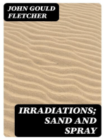 Irradiations; Sand and Spray