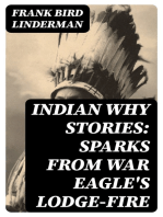 Indian Why Stories: Sparks from War Eagle's Lodge-Fire