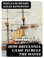 How Britannia Came to Rule the Waves: Updated to 1900