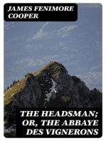 The Headsman; Or, The Abbaye des Vignerons