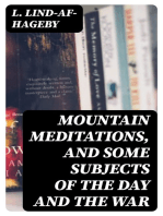 Mountain Meditations, and some subjects of the day and the war