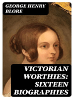 Victorian Worthies: Sixteen Biographies