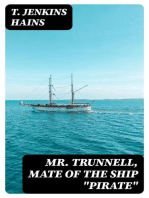 Mr. Trunnell, Mate of the Ship "Pirate"