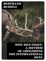 Why Men Fight: A method of abolishing the international duel