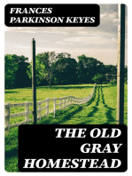 The Old Gray Homestead