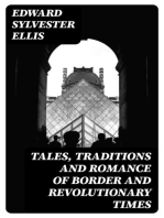 Tales, Traditions and Romance of Border and Revolutionary Times