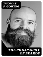 The Philosophy of Beards: A Lecture Physiological, Artistic & Historical