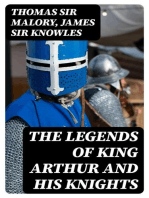 The Legends of King Arthur and His Knights