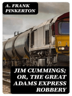 Jim Cummings; Or, The Great Adams Express Robbery