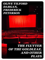 The Flutter of the Goldleaf, and Other Plays
