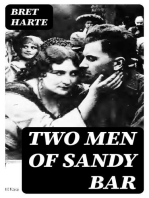 Two Men of Sandy Bar: A Drama