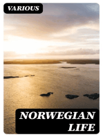 Norwegian Life: An Account of Past and Contemporary Conditions and Progress in Norway and Sweden