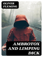 Ambrotox and Limping Dick