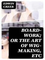 Board-Work; or the Art of Wig-making, Etc