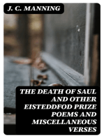 The Death of Saul and other Eisteddfod Prize Poems and Miscellaneous Verses