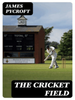 The Cricket Field: Or, the History and Science of the Game of Cricket