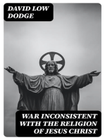 War Inconsistent with the Religion of Jesus Christ