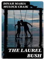 The Laurel Bush: An Old-Fashioned Love Story