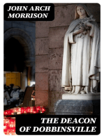 The Deacon of Dobbinsville: A Story Based on Actual Happenings