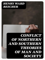 Conflict of Northern and Southern Theories of Man and Society: Great Speech, Delivered in New York City