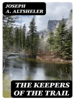 The Keepers of the Trail: A Story of the Great Woods