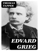 Edvard Grieg: The Story of the Boy Who Made Music in the Land of the Midnight Sun