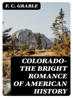 Colorado—The Bright Romance of American History