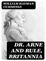 Dr. Arne and Rule, Britannia