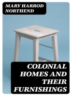 Colonial Homes and Their Furnishings