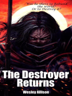 The Destroyer Returns