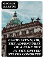 Barry Wynn; Or, The Adventures of a Page Boy in the United States Congress