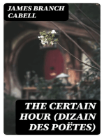 The Certain Hour (Dizain des Poëtes)