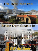 Die Resultaat van Britse Demokrasie in Suid-Afrika