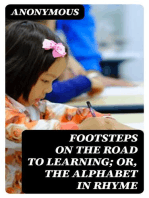 Footsteps on the Road to Learning; Or, The Alphabet in Rhyme