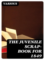 The Juvenile Scrap-book for 1849: A Christmas and New Year's present for young people