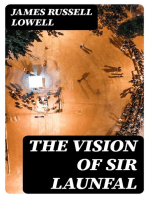 The Vision of Sir Launfal: And Other Poems by James Russell Lowell; Edited with an Introduction and Notes by Julian W. Abernethy, Ph.D